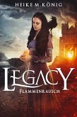 Legacy: Flammenrausch (eBook, ePUB)