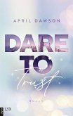 Dare to Trust Bd.1 (eBook, ePUB)