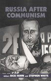 Russia After Communism (eBook, ePUB)