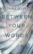 Between Your Words (eBook, ePUB) - Bild 1