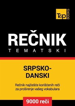 Srpsko-Danski tematski recnik - 9000 korisnih reci (eBook, ePUB) - Taranov, Andrey
