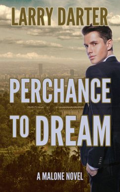 Perchance To Dream (Malone Mystery Novels, #8) (eBook, ePUB) - Darter, Larry