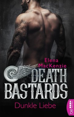 Death Bastards - Dunkle Liebe (eBook, ePUB) - Mackenzie, Elena