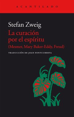 La curación por el espíritu (eBook, ePUB) - Zweig, Stefan