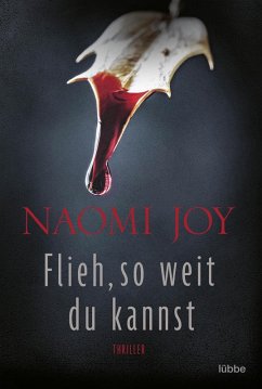 Flieh, so weit du kannst (eBook, ePUB) - Joy, Naomi