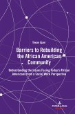 Barriers to Rebuilding the African American Community (eBook, ePUB)