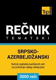 Srpsko-Azerbejdzanski tematski recnik - 3000 korisnih reci (eBook, ePUB)