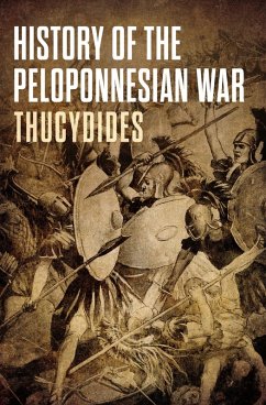 History of the Peloponnesian War (eBook, ePUB) - Thucydides