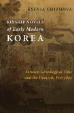 Kinship Novels of Early Modern Korea (eBook, ePUB)