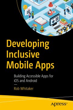 Developing Inclusive Mobile Apps (eBook, PDF) - Whitaker, Rob