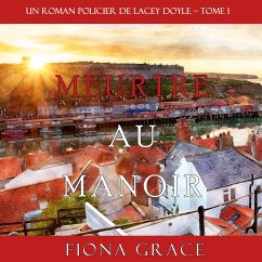 Meurtre au Manoir (Un Roman Policier de Lacey Doyle – Tome 1) (MP3-Download) - Grace, Fiona