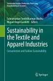 Sustainability in the Textile and Apparel Industries (eBook, PDF)