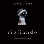 Vigilando (Las Vivencias de Riley Paige—Libro #1) (MP3-Download)