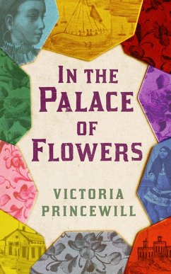 In The Palace of Flowers (eBook, ePUB) - Princewill, Victoria