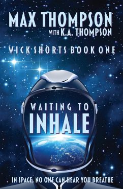 Waiting To Inhale (Wick Shorts, #1) (eBook, ePUB) - Thompson, Max; Thompson, K. A.