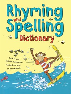 Rhyming and Spelling Dictionary (eBook, PDF) - Corbett, Pie; Thomson, Ruth