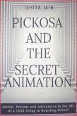 Pickosa and the Secret Animation (eBook, ePUB)