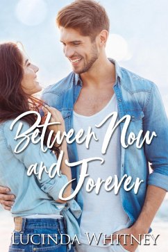 Cover Between Now and Forever (eBook, ePUB)