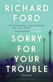 Sorry For Your Trouble (eBook, ePUB)
