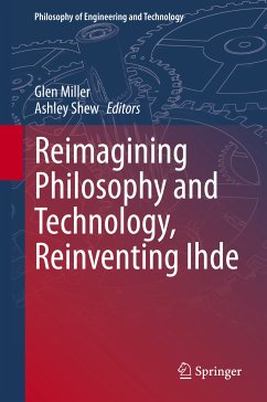 Reimagining Philosophy and Technology, Reinventing Ihde (eBook, PDF)