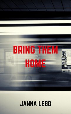 Cover Bring Them Home (eBook, ePUB)