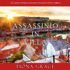 Assassinio in villa (Un giallo intimo e leggero di Lacey Doyle—Libro 1) (MP3-Download) - Grace, Fiona