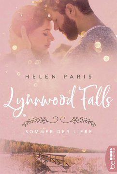 Sommer der Liebe / Lynnwood Falls Bd.1 (eBook, ePUB) - Paris, Helen