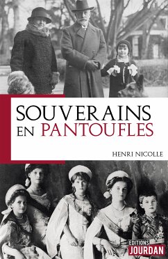 Souverains en pantoufles (eBook, ePUB) - Nicolle, Henri