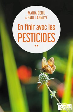 En finir avec les pesticides (eBook, ePUB) - Denil-Keil, Maria; Lannoye, Paul