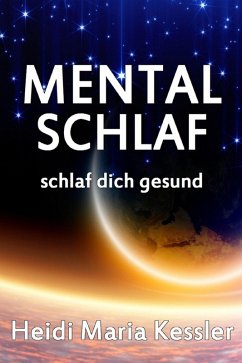 MentalSchlaf (eBook, ePUB) - Kessler, Heidi Maria
