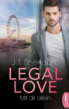 Mit dir allein / Legal Love Bd.2 (eBook, ePUB) - Sheridan, J. T.