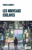 Les nouveaux esclaves (eBook, ePUB)