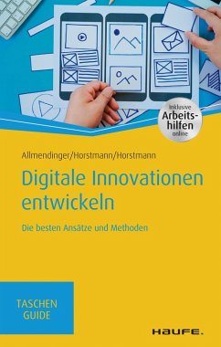 Digitale Innovationen entwickeln (eBook, ePUB) - Allmendinger, Martin P.; Horstmann, Malte; Horstmann, Olaf