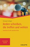 Reden schreiben, die treffen und wirken (eBook, ePUB)