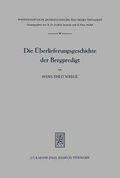 Die Überlieferungsgeschichte der Bergpredigt (eBook, PDF) - Wrege, Hans-Theo