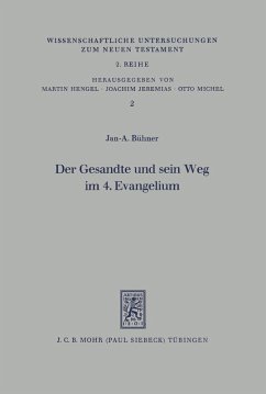 Der Gesandte und sein Weg im 4. Evangelium (eBook, PDF) - Bühner, Jan A.