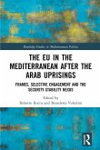 The EU in the Mediterranean after the Arab Uprisings (eBook, ePUB)