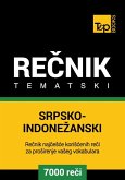 Srpsko-Indonezanski tematski recnik - 7000 korisnih reci (eBook, ePUB)