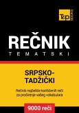 Srpsko-Tadzicki tematski recnik - 9000 korisnih reci (eBook, ePUB)