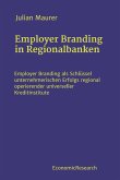 Employer Branding in Regionalbanken (eBook, ePUB)