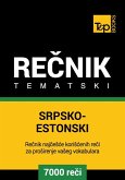 Srpsko-Estonski tematski recnik - 7000 korisnih reci (eBook, ePUB)