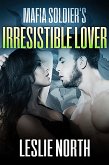 Mafia Soldier's Irresistible Lover (Karzhov Crime Family Series, #3) (eBook, ePUB)