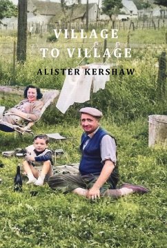 Village to Village (eBook, ePUB) - Kershaw, Alister