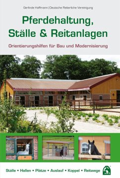 Pferdehaltung, Ställe und Reitanlagen (eBook, ePUB) - Hoffmann, Gerlinde