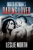 Mafia Hitman's Daring Lover (Karzhov Crime Family Series, #2) (eBook, ePUB)