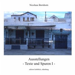 Ausstellungen - Texte und Spuren I - (eBook, ePUB)