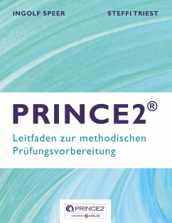 PRINCE2 (eBook, ePUB) - Speer, Ingolf; Triest, Steffi
