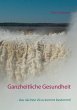 Ganzheitliche Gesundheit (eBook, ePUB) - Bild 1