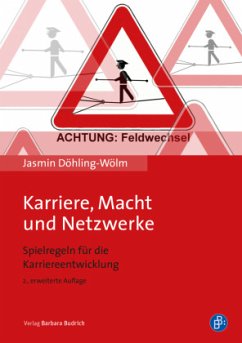 Karriere, Macht und Netzwerke - Döhling-Wölm, Jasmin