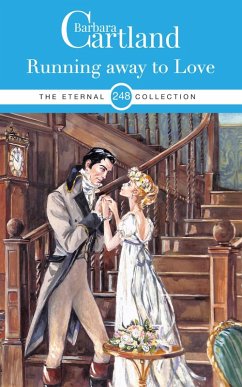 Running Away to Love (eBook, ePUB) - Cartland, Barbara